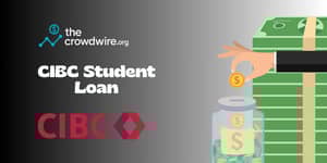 CIBC Student Loan: Check everything you need to know