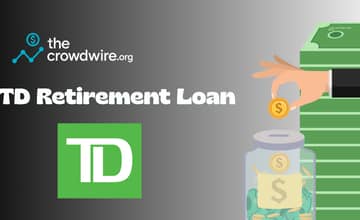 TD Retirement Loan: Check everything you need to know