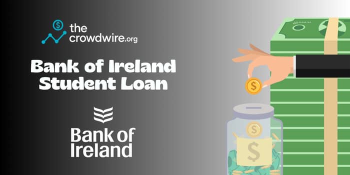 Bank of Ireland Student Loan: Check everything you need to know
