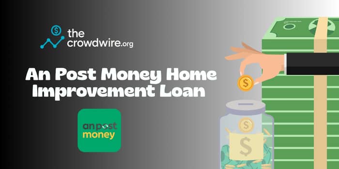 An Post Money Home Improvement Loan: Check everything you need to know